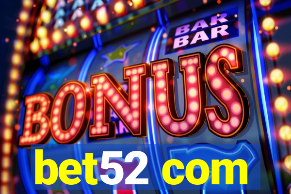 bet52 com